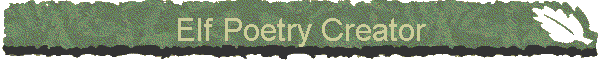 Elf Poetry Creator